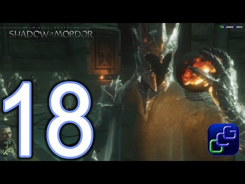 Middle Earth Shadow of War PC 2K Walkthrough   Part 18   Before Dawn The Fall