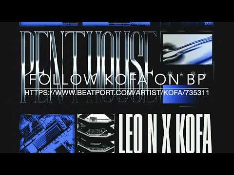LEO N x KOFA   Penthouse