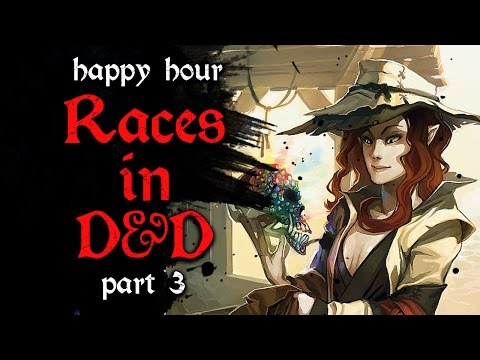 #8 Races in D&D 5e ( Gnomes and Half-Elves ) - Dungeon Pub: Happy Hour