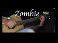 The Cranberries - Zombie - Fingerstyle Guitar ...