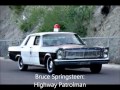 Bruce Springsteen Highway Patrolman 