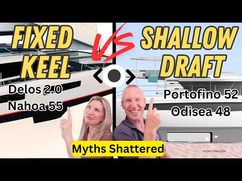S4#28.  Fixed keels vs Shallow draft - Delos 2.0 + Nahoa 55 VERSUS  Portofino 52 + Odisea