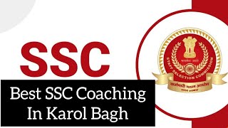Best SSC Coaching in Karol Bagh