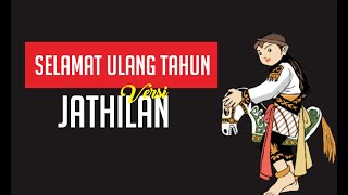 Download lagu SELAMAT ULANG TAHUN versi Jathilan mp3