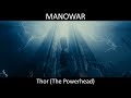 Manowar - Thor (The Powerhead)