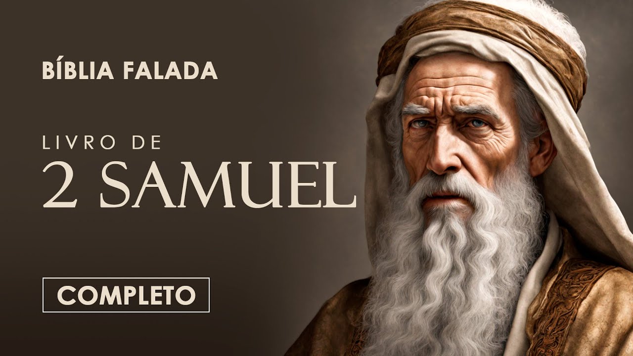 2 Samuel | Completo | Bíblia Falada (A Mensagem)