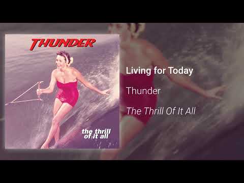 Living for Today - Thunder