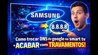 Como trocar DNS na Samsung e ACABAR com travamentos!