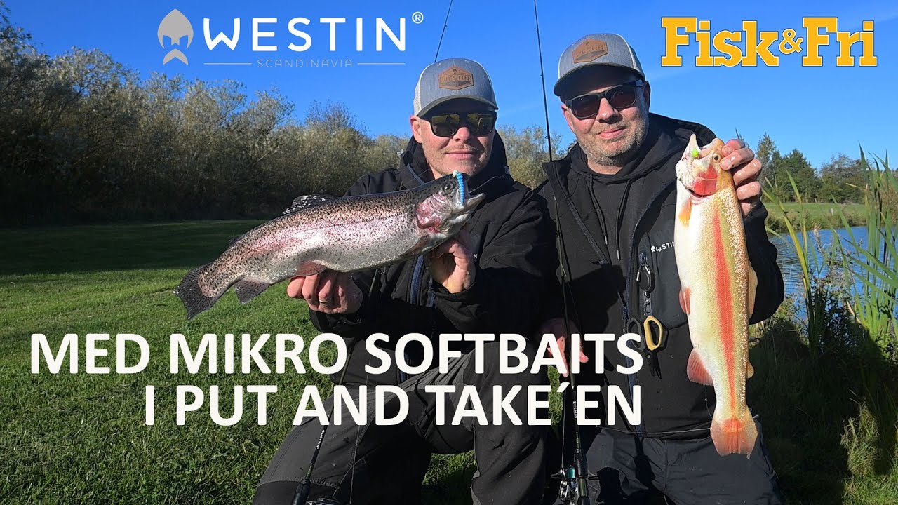 NY VIDEO MED WESTIN: MED MIKRO-SOFTBAITS I PUT AND TAKE`EN