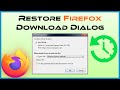Download How To Restore The Download Dialog In Firefox Mp3 Song