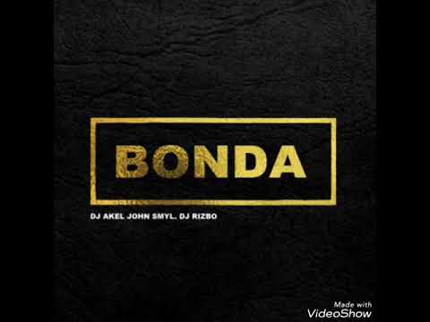 BONDA DJ AKEL feat John SMYL - RIZBO