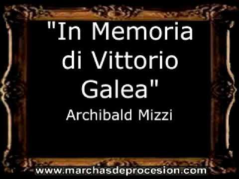 In Memoria di Vittorio Galea - Archibald Mizzi [MA]