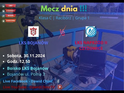 Bojanów 30.11.2024 | LKS BOJANÓW - LKS NAPRZÓD II CZYŻOWICE | NA ŻYWO