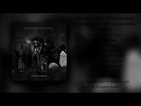 Grotesque Orchestra - Delusions Of Grandeur FULL ALBUM Symphonic Black Metal/Epic Metal