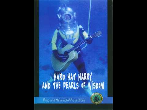 Hard Hat Harry And the Pearls of Wisdom (2006)