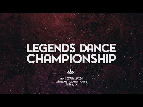 Legends Dance Championship 2024 Livestream [Official]