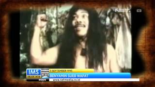 IMS - Wafatnya Benyamin Sueb