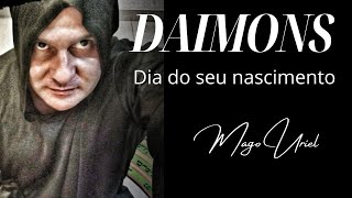MEU DAIMON DO DIA DO NASCIMENTO
