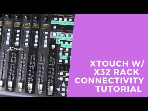 Behringer X-Touch w/ X32 Rack Connectivity Tutorial