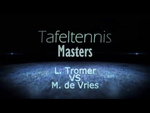 Tafeltennis Masters kwartfinale L. Tromer - M. de Vries