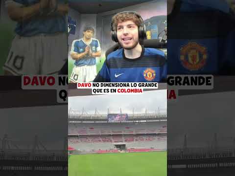 DAVO NO DIMENSIONA LO GRANDE QUE ES EN COLOMBIA