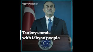 Cavusoglu reiterates Turkeys support for Libyas un