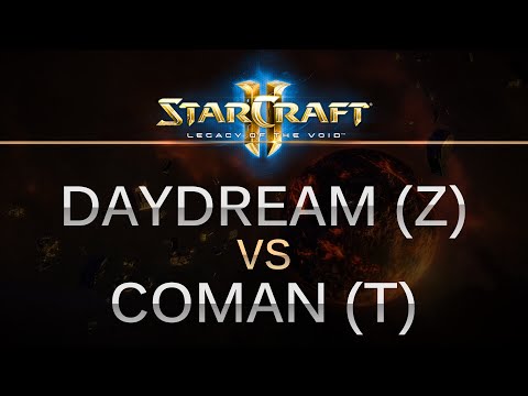 StarCraft 2 - LOTV - coman (T) v DayDream (Z) on Dusk Towers