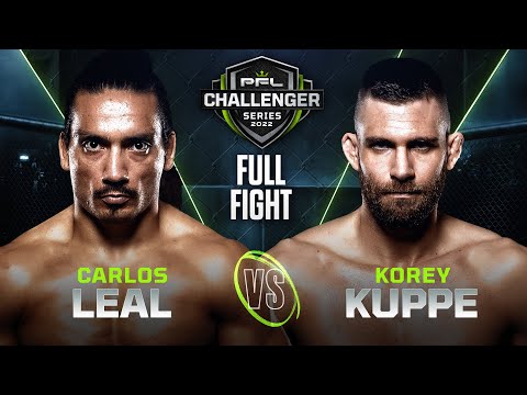 Carlos Leal vs Korey Kuppe full fight
