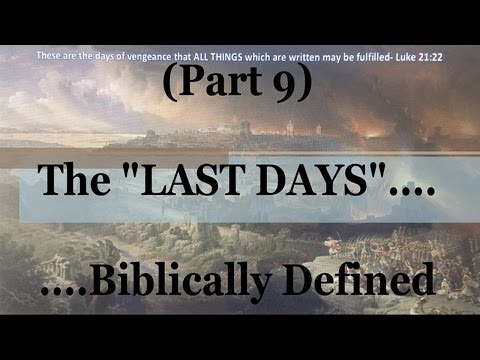 #9) Isaiah's Apocalypse, Ch. 24-25 (The Last Days....Biblically Defined Series)
