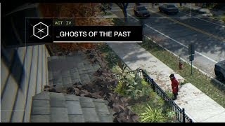 Watch Dogs part 36 - Ghosts of the Past
