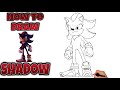 How To Draw Shadow SONIC THE HEDGEHOG 3 Step By Step Drawing Shadowthehedgehog Sonic3