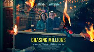 Chasing Millions - Official Trailer - In Cinemas October 9th