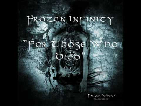 Frozen Infinity - For Those Who Died
