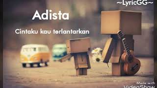 Download lagu Adista ~ Cintaku kau terlantarkan (official lirik vidio) mp3
