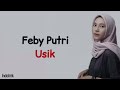 Feby Putri - Usik | Lirik Lagu Indonesia