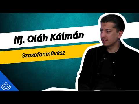 Pirkadat: ifj. Oláh Kálmán – Szaxofonművész