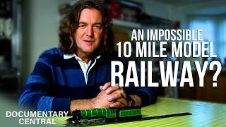 How the World’s Longest Model Railway Track was Built | James May's Toy Stories