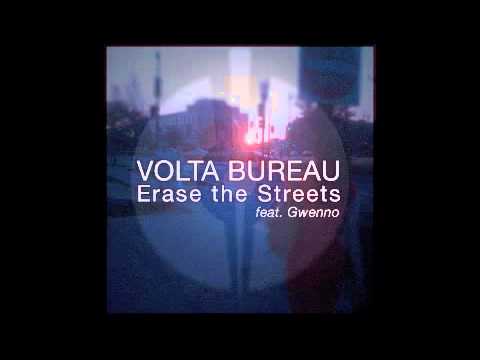 Volta Bureau - Erase The Streets feat. Gwenno