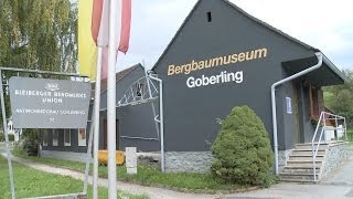 preview picture of video 'Bergbaumuseum Goberling'