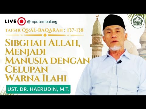 LIVE MPD - Kajian Tafsir Ayat Pilihan || Ust. Dr. Haerudin, M.T.