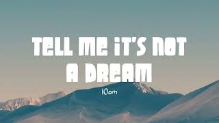 Download lagu 10CM - Tell Me It's Not a Dream (Eng Ver.) (Queen Of Tears OST Part 2)  (Lirik Lagu) mp3 Download lagu 10CM - Tell Me It's Not a Dream (Eng Ver.) (Queen Of Tears OST Part 2)  (Lirik Lagu) mp3