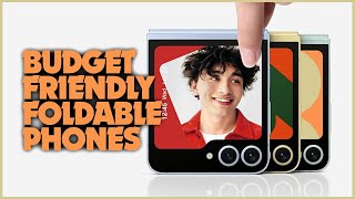 Top 5 Budget-Friendly Foldable Phones! Buyer's Guide