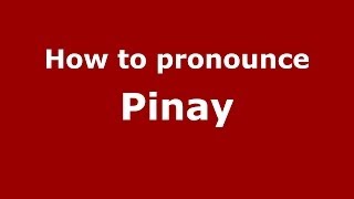 How to pronounce Pinay