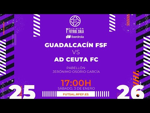 C.D. Guadalcacín F.S. vs Ceuta Agrupación Deportiva | Primera Iberdrola Futsal Jornada 12