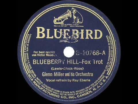 1940 HITS ARCHIVE: Blueberry Hill - Glenn Miller (Ray Eberle, vocal)