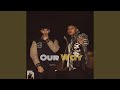 Our Way Feat Prm Nagra
