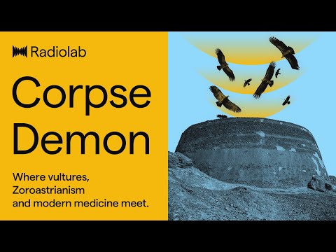 Corpse Demon | Radiolab Podcast