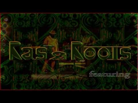 RAS & ROOTS feat. TONY GREER and I JAHSON ´Nomination`