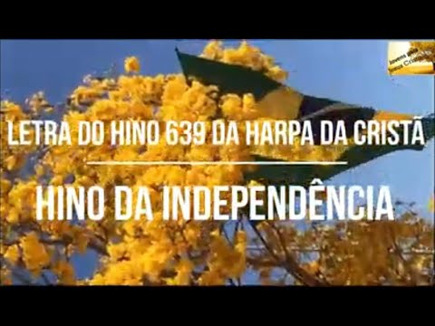 Hino Da Independência video