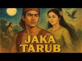 FILM JADUL JAKA TARUB 1981 LEGENDA MENIKAHI BIDADARI DARI KAHYANGAN